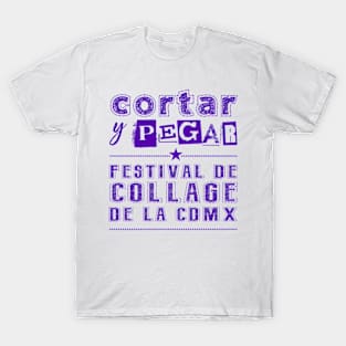 Cortar y pegar. Festival de Collage de la CDMX 2024 T-Shirt